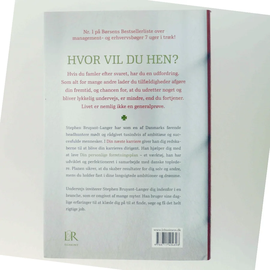 Din næste karriere : headhunterens guide til livslang succes af Stephen Bruyant-Langer (Bog)
