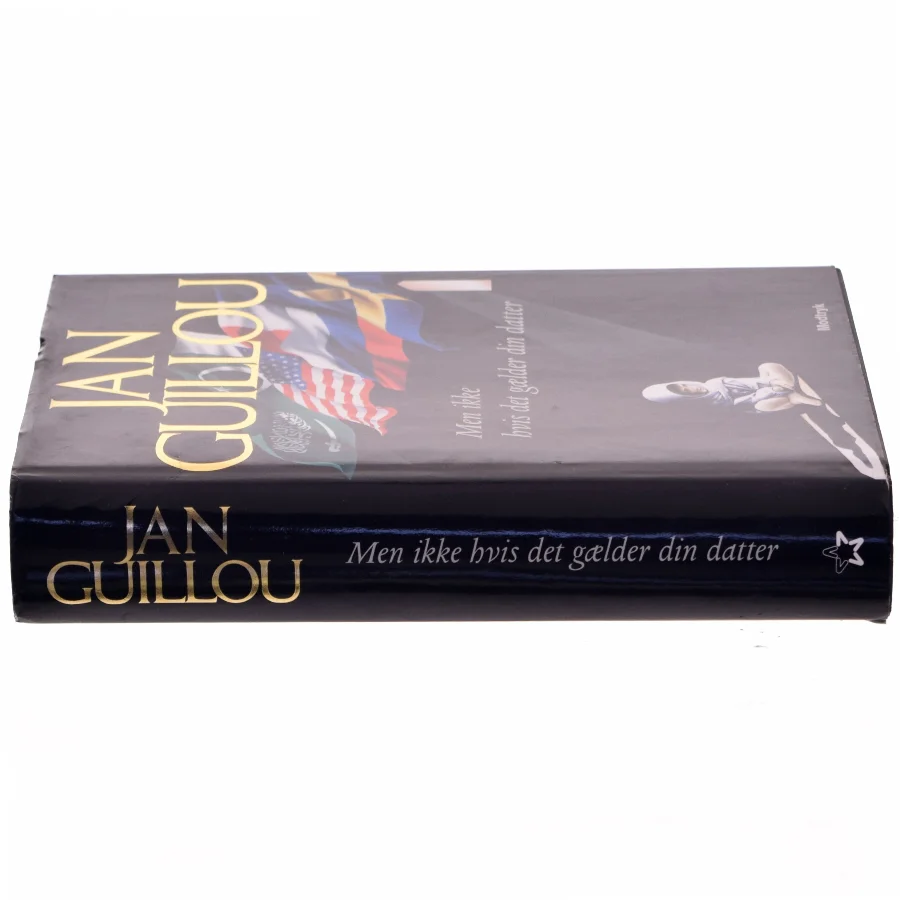 Men ikke hvis det gælder din datter af Jan Guillou (Bog)