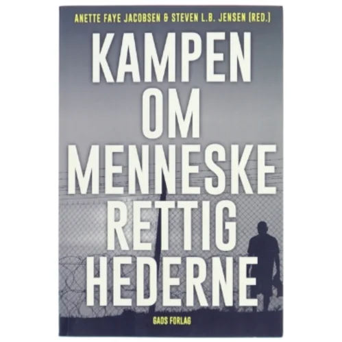 Kampen om menneskerettighederne : en debatbog (Bog)