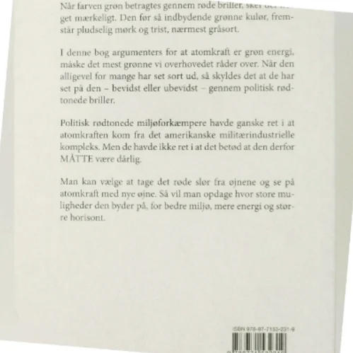 Den grønne atomkraft : opgør med de farveblinde miljøforkæmpere af Thomas Grønlund Nielsen (Bog)