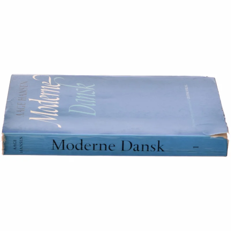 Moderne Dansk bog af Aage Hansen fra Grafisk Forlag