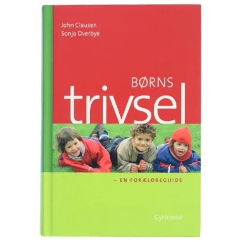 Børns trivsel : en forældreguide (Bog)