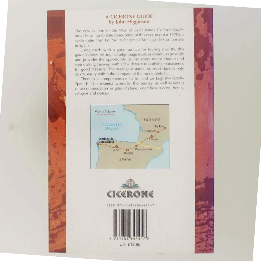 The way of St. James : a cyclists' guide from Le Puy en Velay to Santiago de Compostella af John Higginson (Bog)
