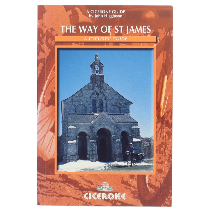 The way of St. James : a cyclists' guide from Le Puy en Velay to Santiago de Compostella af John Higginson (Bog)
