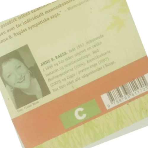 Ligge i grønne enge : roman. bind 1 af Anne B. Ragde (Bog)