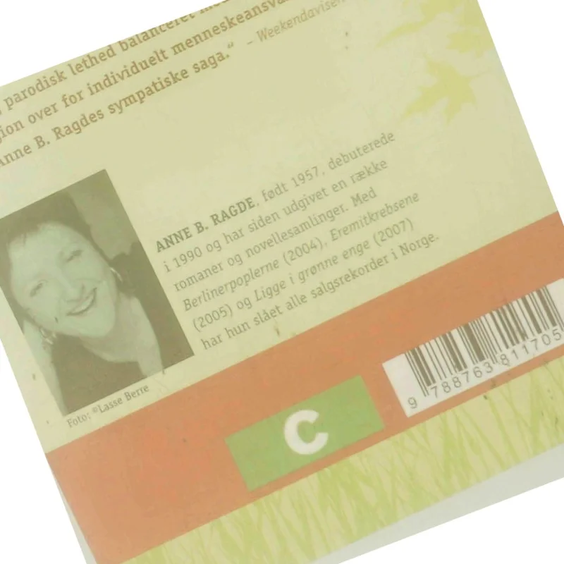 Ligge i grønne enge : roman. bind 1 af Anne B. Ragde (Bog)