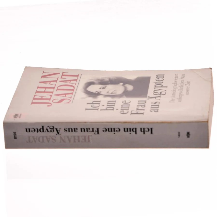 Ich bin eine Frau aus Ägypten af Jehan Sadat (Bog)