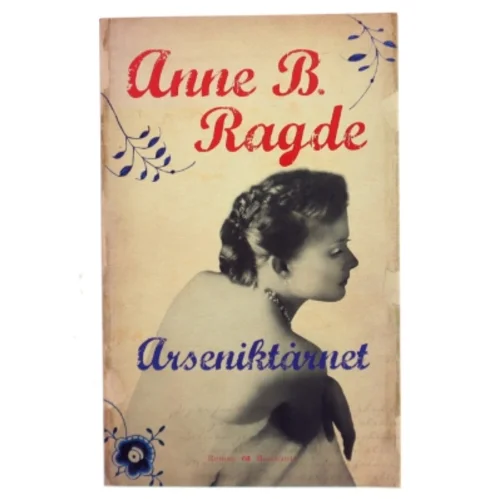 Arseniktårnet (Klassesæt) af Anne B. Ragde (Bog)