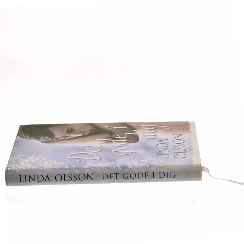 Det gode i dig af Linda Olsson (Bog)