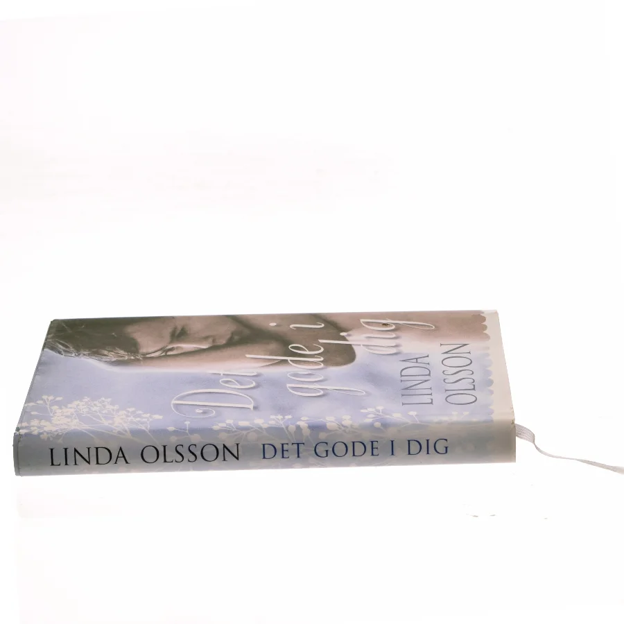 Det gode i dig af Linda Olsson (Bog)