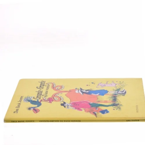 Grynte-Grynte og hans venner af Thea Bank Jensen (Bog)