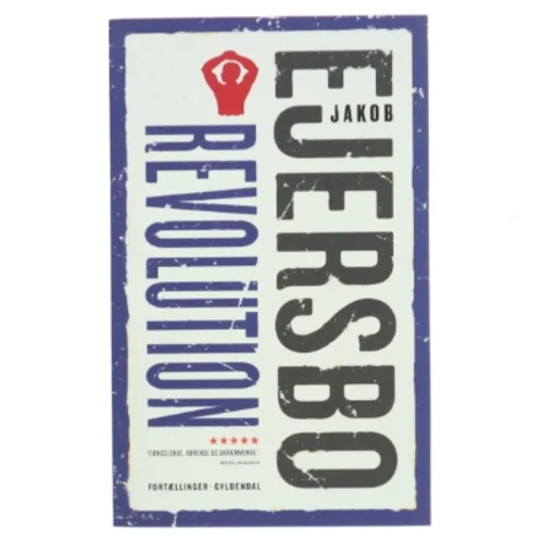 Revolution : fortællinger af Jakob Ejersbo (Bog)