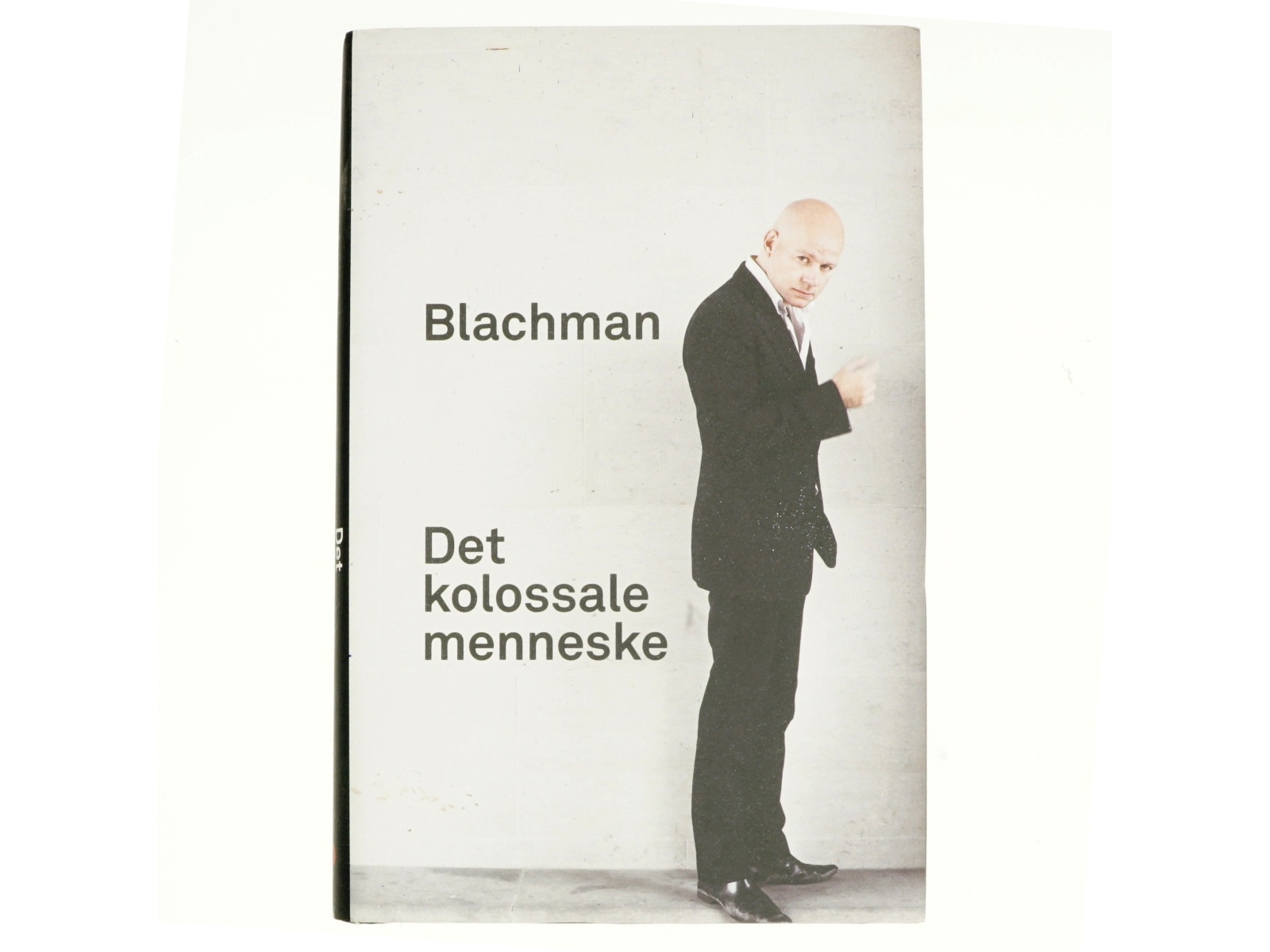 Det kolossale menneske af Thomas Blachman, Torben Steno (Bog)