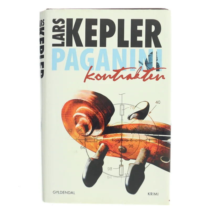 Paganinikontrakten : Kriminalroman (Danish Language) af Lars Kepler (Bog)