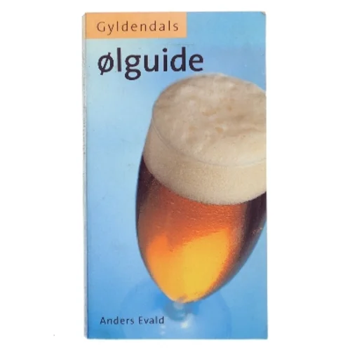 Gyldendals ølguide af Anders Evald (Bog)