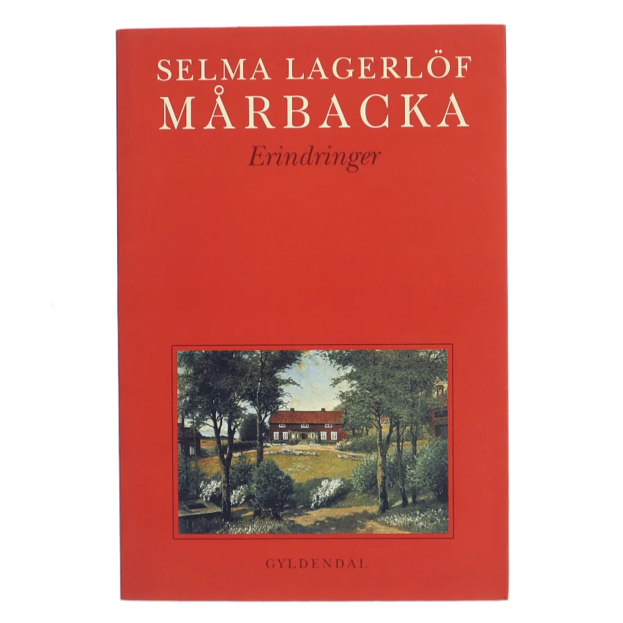 Mårbacka (Samlet udgave) af Selma Lagerlöf (Bog)