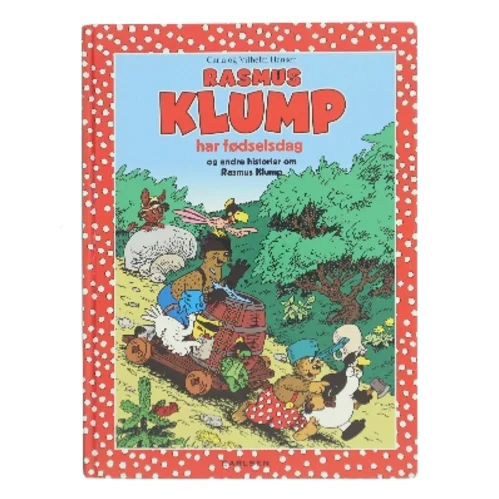 Rasmus Klump har fødselsdag og andre historier om Rasmus Klump (Bog)