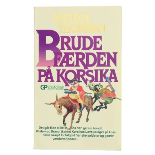 Brudefærden på Korsika af Knud H. Thomsen (Bog)