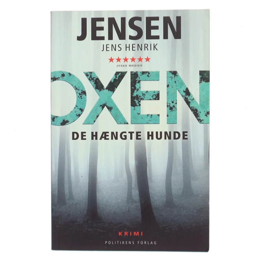 De hængte hunde af Jens Henrik Jensen (f. 1963) (Bog)
