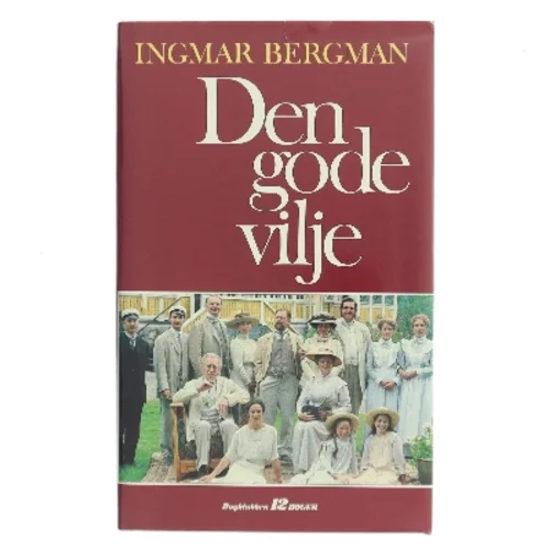 Den gode vilje af Ingmar Bergman (Bog)