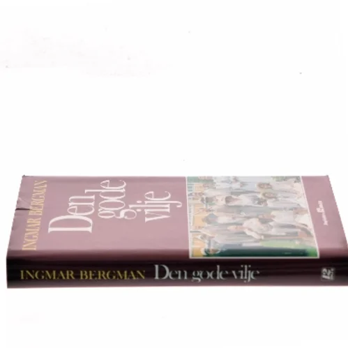 Den gode vilje af Ingmar Bergman (Bog)
