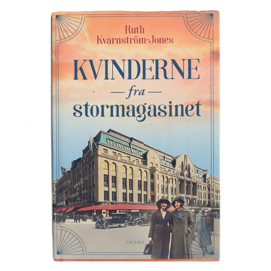 Kvinderne fra stormagasinet af Ruth Kvarnström-Jones (Bog)