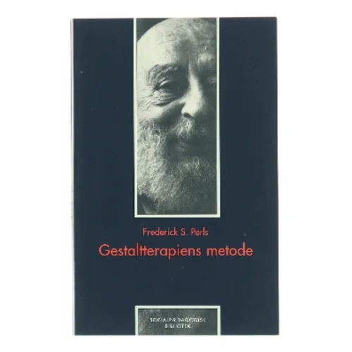 Gestaltterapiens metode af Frederick S. Perls (Bog)