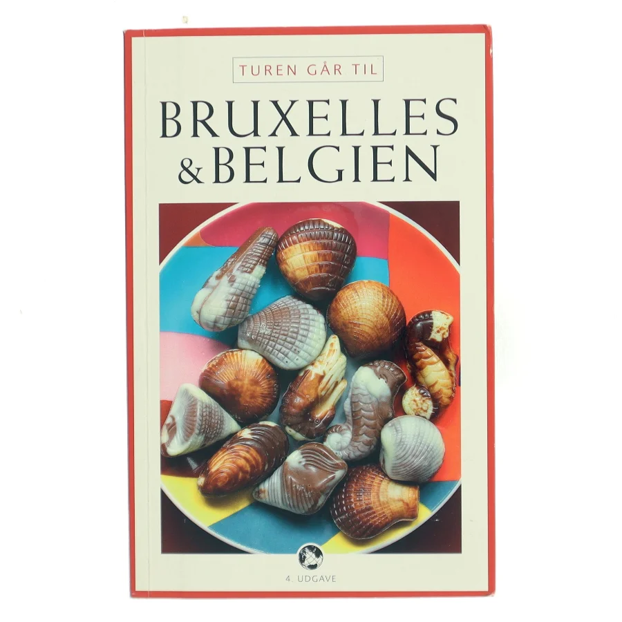 Turen går til Bruxelles & Belgien af <Udfyld bogens forfattere> (Bog)