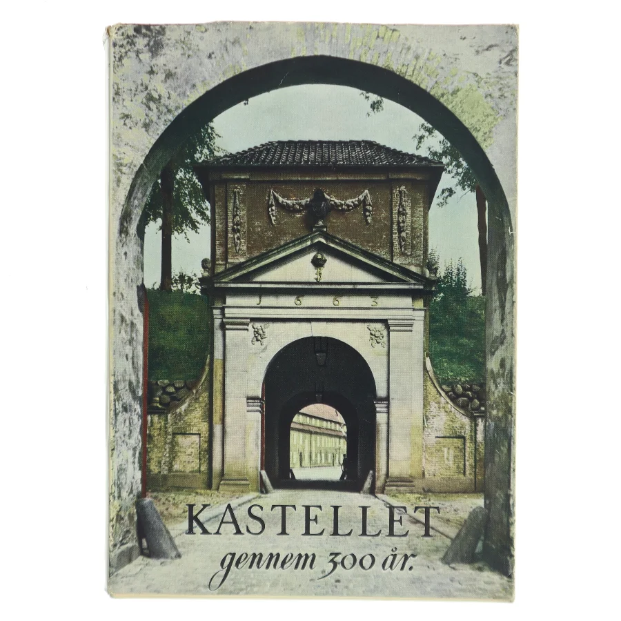 Kastellet gennem 300 år af Henrik Krarup (Bog)