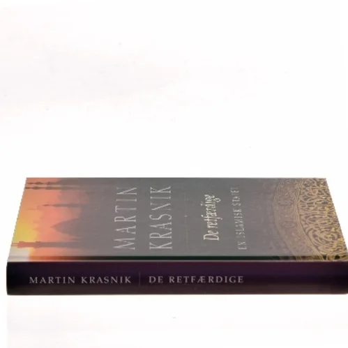 De retfærdige : en islamisk stafet af Martin Krasnik (Bog)