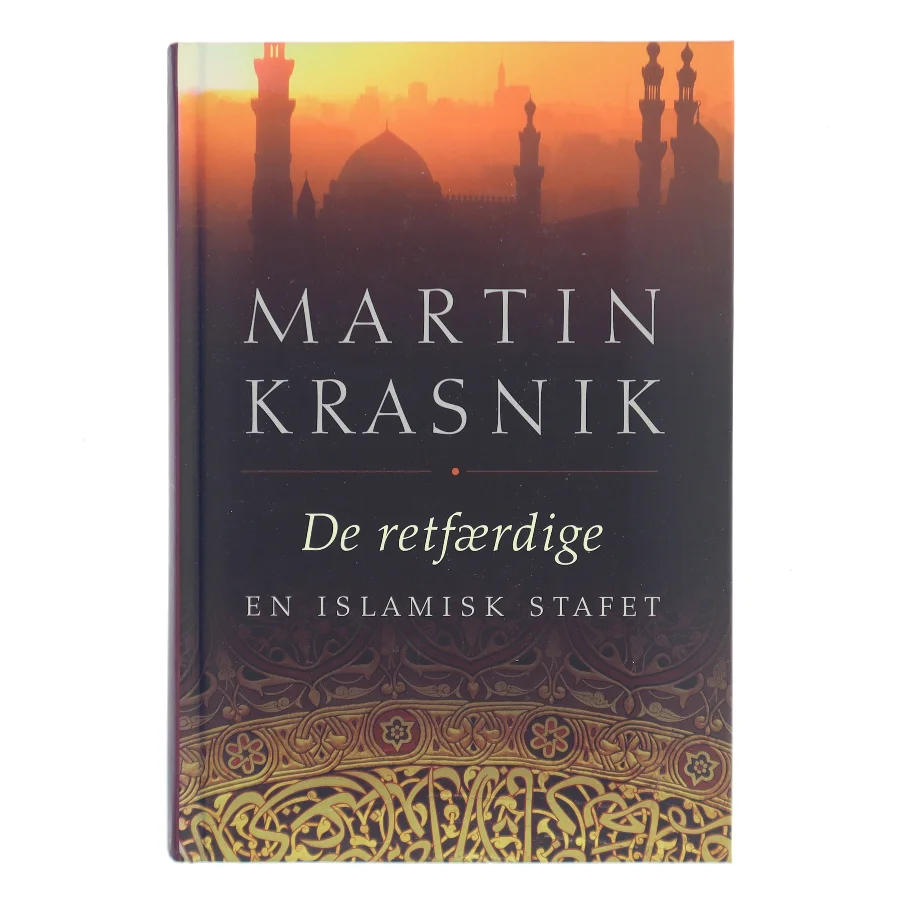 De retfærdige : en islamisk stafet af Martin Krasnik (Bog)