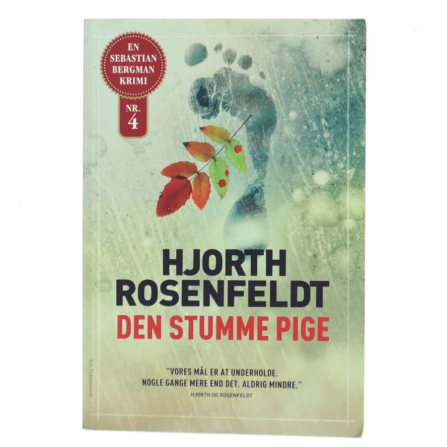 Den stumme pige : kriminalroman af Michael Hjorth (f. 1963-05-13) (Bog)