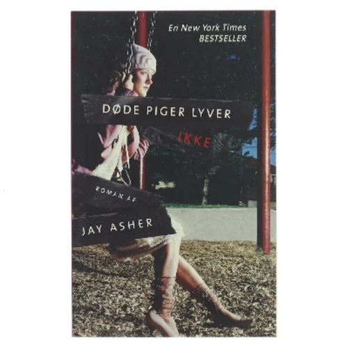 Døde piger lyver ikke af Jay Asher (Bog)