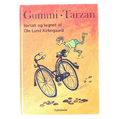 Gummi-Tarzan af Ole Lund Kirkegaard (Bog)