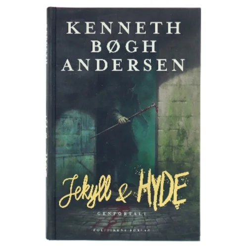 Jekyll & Hyde – genfortalt af Kenneth Bøgh Andersen (Bog)