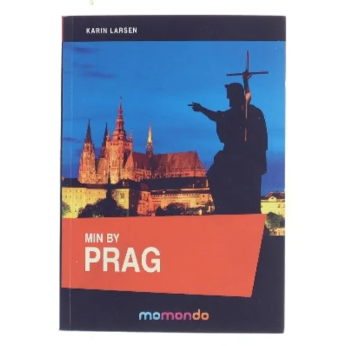 Min by Prag af Karin Larsen (f. 1961) (Bog)