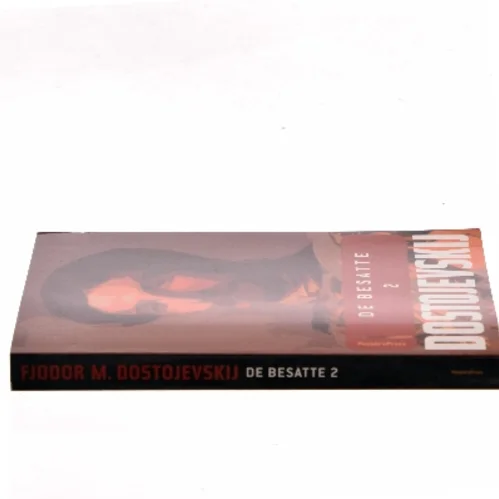 De besatte. Bind 2 af F. M. Dostojevskij (Bog)