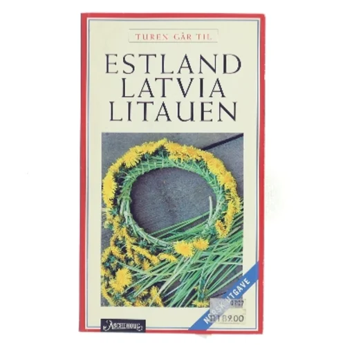 Turen går til Estland, Latvia & Litauen af <Udfyld bogens forfattere> (Bog)