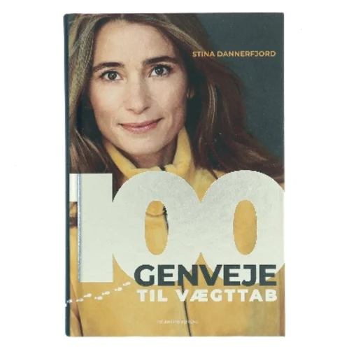 100 genveje til vægttab af Stina Dannerfjord (Bog)