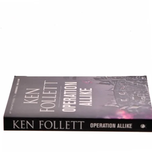 Operation Allike af Ken Follett (Bog)