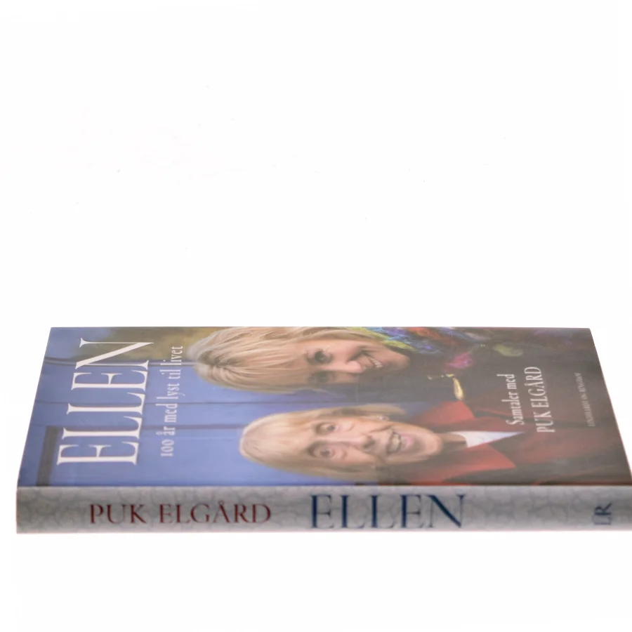 Ellen : 100 år med lyst til livet af Puk Elgård (Bog)