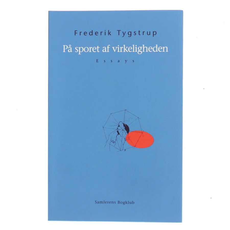 På sporet af virkeligheden af Frederik Tygstrup (Bog)