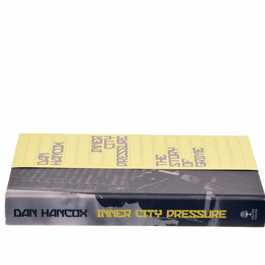 Inner city pressure : the story of grime af Dan Hancox (Bog)