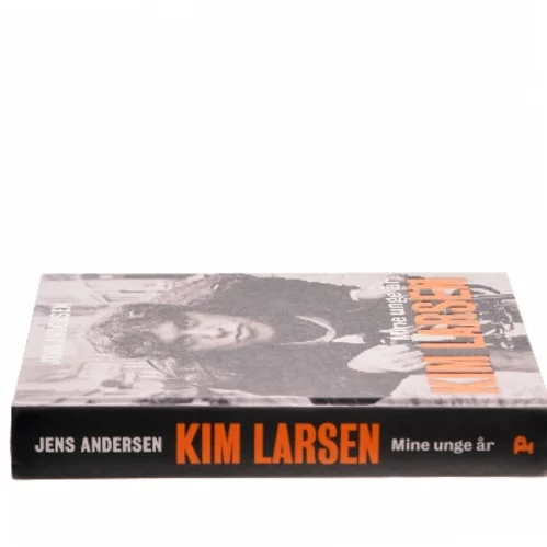 Kim Larsen : mine unge år af Jens Andersen (f. 1955) (Bog)
