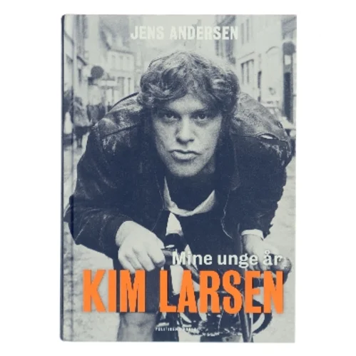 Kim Larsen : mine unge år af Jens Andersen (f. 1955) (Bog)