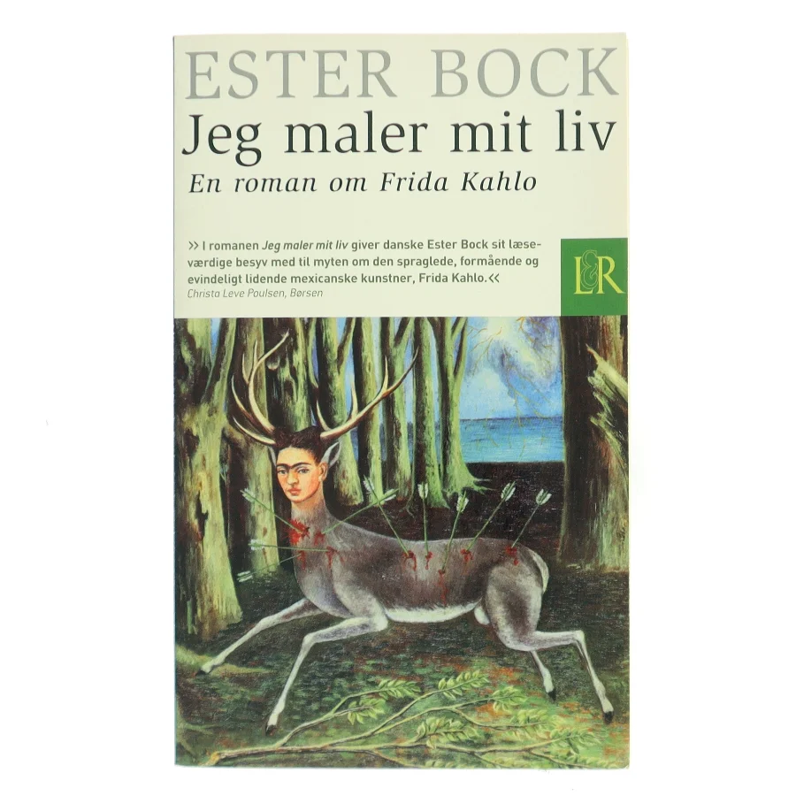 Jeg maler mit liv : en roman om Frida Kahlo af Ester Bock (Bog)