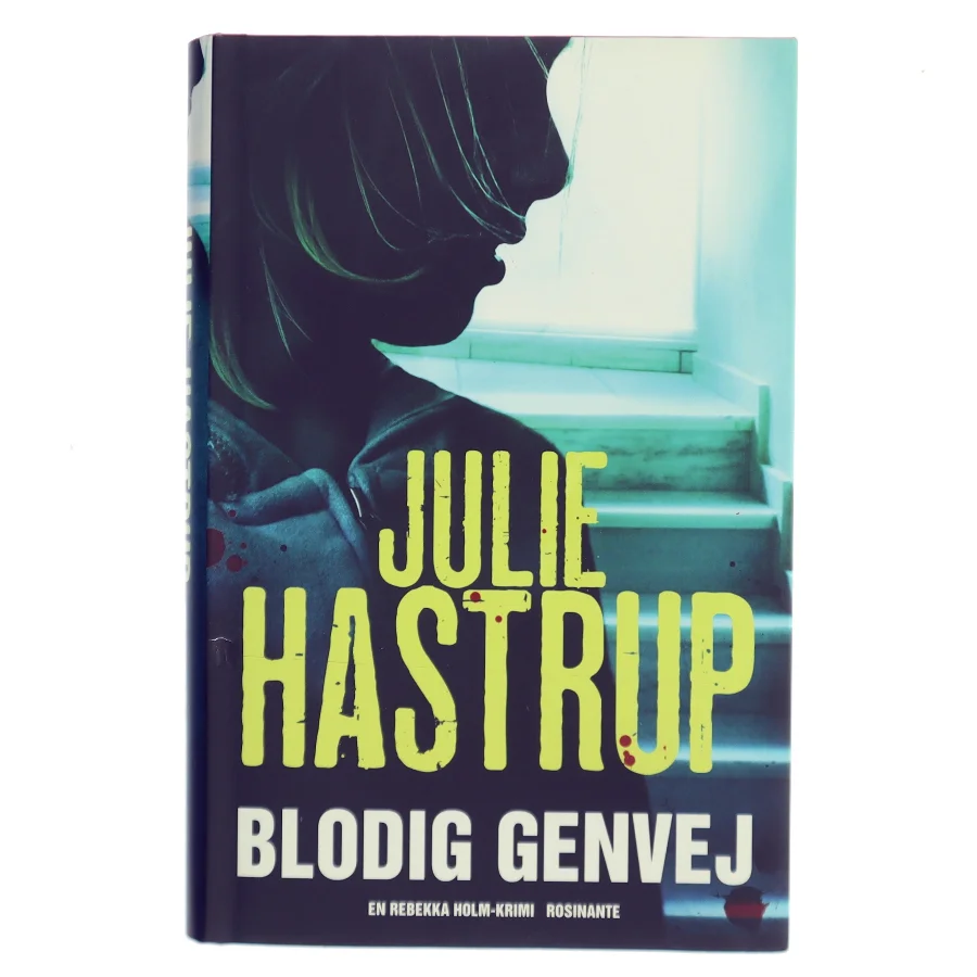 Blodig genvej : krimi af Julie Hastrup (Bog)