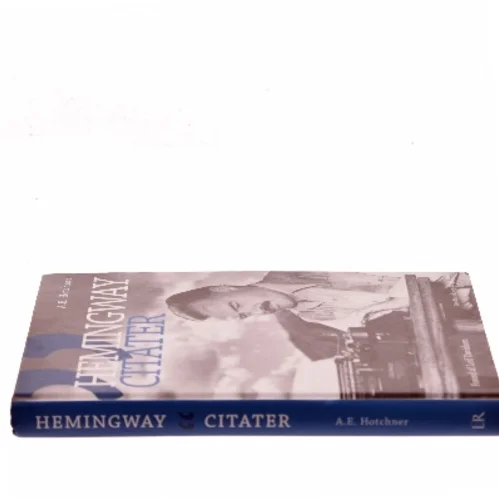 Hemingway-citater af Ernest Hemingway (Bog)