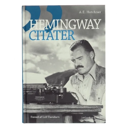 Hemingway-citater af Ernest Hemingway (Bog)
