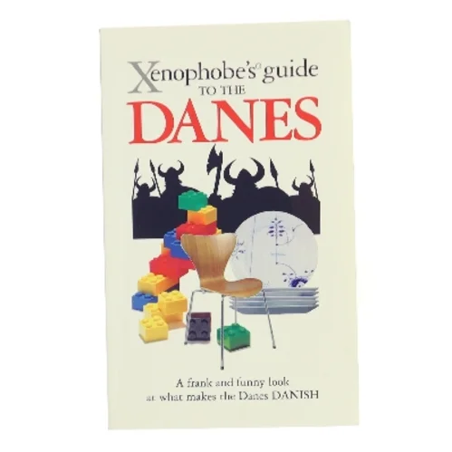 The xenophobe's guide to the Danes (Bog)